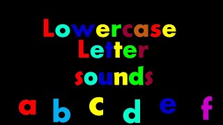 Lowercase Letter Sounds  ABC Alphabet  Learn to Read with Phonics for Kids [upl. by Mota]