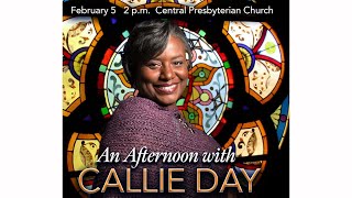 An Afternoon with Callie Day  February 5 2023 200pm [upl. by Giacamo178]