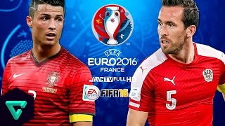 Portugal vs Austria  UEFA Euro 2016 Simulation  FIFA 16 [upl. by Tynan]