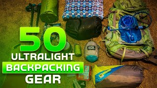 50 Ultralight Backpacking Gear You Should Have [upl. by Oer]