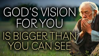 In moments of doubt hold onto this God’s vision for you is bigger than you can see [upl. by Asserak]