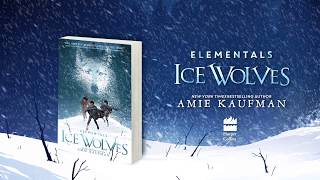 Elementals Ice Wolves by Amie Kaufman [upl. by Ahtelahs993]