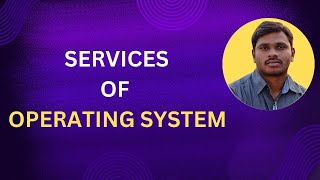 6 SERVICES OF Operating system [upl. by Nesto]