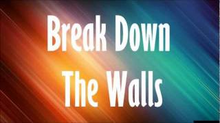 Austin amp Ally  Break Down The Walls Lyrics [upl. by Stich427]