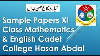 XI Class Model Paper Mathematics amp English Sample Papers Cadet College Hasanabdal [upl. by Dionne]