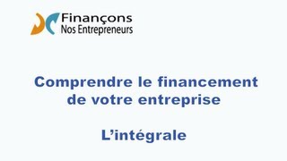 Comprendre le financement dentreprise Lintégrale [upl. by Janel]