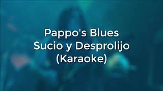 Pappo  Sucio y Desprolijo Karaoke Full  Original [upl. by Asirral]