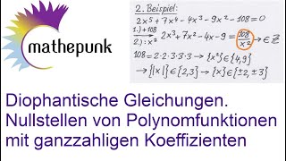 Diophantische Gleichung Ganzzahlige Nullstellen v Polynomfunktionen mit ganzzahligen Koeffizienten [upl. by Luapnoj]