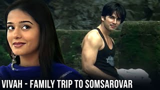 Family Trip To Somsarover  Vivah  Shahid Kapoor  Amrita Rao  Bollywood Romantic Movie [upl. by Colas]