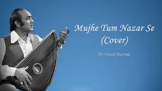 Mujhe Tum Nazar SeCover [upl. by Yoho]