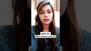 UPSC IFS Admit card out 🔥upsc ifs upscexam ias ips uppcs upsssc uppsc latestnews [upl. by Cheyney]