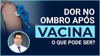 Dor no braço após a vacina Descubra as 3 principais causas  Dr Carlos Macedo [upl. by Raseac]