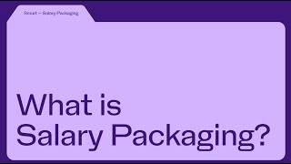 What is salary packaging [upl. by Maye894]