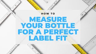 How to measure your container or bottle to find the best label size [upl. by Cid203]