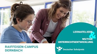 RaiffeisenCampus  Nominiert für den Deutschen Schulpreis 2023 [upl. by Sutniuq610]