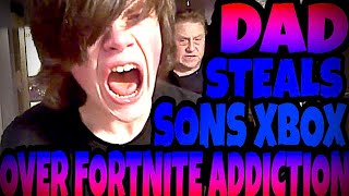 DAD STEALS SONS XBOX OVER FORTNITE ADDICTION [upl. by Debo923]