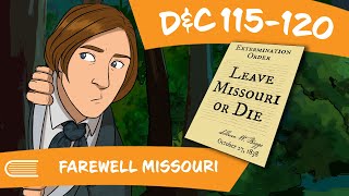 Come Follow Me LDS 2021 DampC 115120 Oct 1117 Doctrine and Covenants  Farewell Missouri [upl. by Alister]