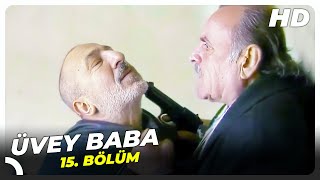 Üvey Baba 15 Bölüm HD [upl. by Aik]