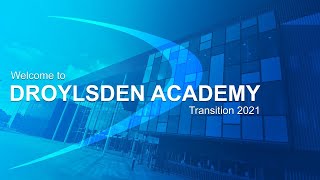 Welcome to Droylsden Academy Transition 2021 [upl. by Einaej]