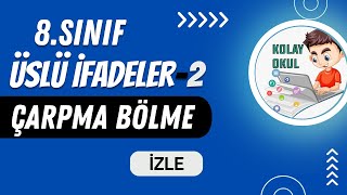 Üslü İfadelerde Çarpma Bölme İşlemi  8Sınıf Üslü sayılarda Çarpma ve Bölme [upl. by Oleg]