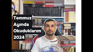 Temmuz Ayında Okuduklarım 2024 [upl. by Fritzsche]