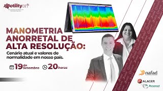 Manometria Anorretal de Alta Resolução Cenário atual e valores de normalidade em nosso país [upl. by Bugbee286]