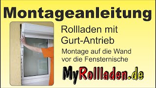 Vorbaurollladen Montage Gurtbedienung amp Wandbefestigung vor der Fensternische [upl. by Ahsilaf]