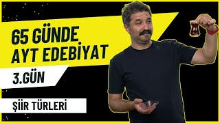 Şiir Türleri  65 Günde AYT Edebiyat Kampı  3GÜN  RÜŞTÜ HOCA [upl. by Anirehtac]