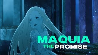 MAQUIA  WHEN THE PROMISED FLOWER BLOOMS AMV [upl. by Emmet]