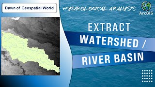 How to Extract Watershed or River Basin in ArcMap  Hydrological Analysis [upl. by Eitten188]