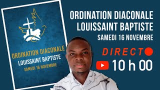 Ordination diaconale de Louissaint BAPTISTE Gien [upl. by Pironi]