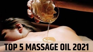 5 Best Massage Oil  Top 5 Massage Oil in 2021 Buying Guide [upl. by Crowell]