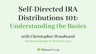 SelfDirected IRA Distributions 101 Understanding the Basics [upl. by Aloysius]