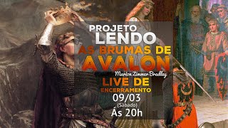 As Brumas de Avalon de Marion Zimmer Bradley Live de Encerramento [upl. by Nepean]