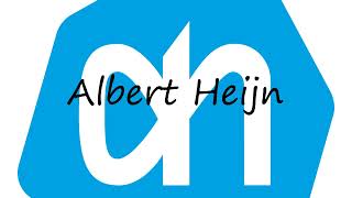 How to pronounce Albert Heijn in Dutch [upl. by Notyrb996]