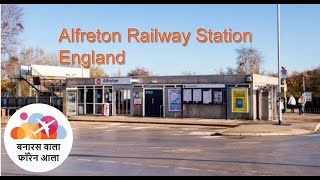 Alfreton Railway Station England Walk Through [upl. by Nairdad]