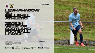 Lesmahagow 1 Bellshill Athletic 2 Highlights 070924 [upl. by Roshan]