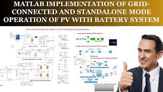 MATLAB Implementation of Grid Connected and Standalone Mode Operation of PV with Battery System [upl. by Evania]