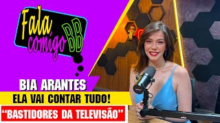 PODCAST FALA COMIGO BB  38  Bia Arantes atriz [upl. by Airod]