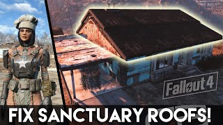 FIX SANCTUARY ROOFS IN 2024 Fallout 4 Settlement Tips amp Tricks [upl. by Barthel]