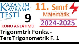 11 Sınıf Kazanım Testi 9  2024 2025  Trigonometrik Fonksiyonlar 7 Ters Trigonometrik Fonksiyonlar [upl. by Archibaldo]