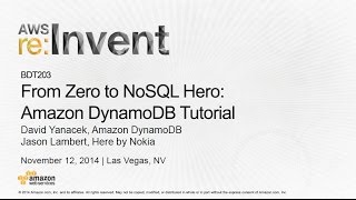 AWS reInvent 2014 From Zero to NoSQL Hero  Amazon DynamoDB Tutorial BDT203 [upl. by Anec]