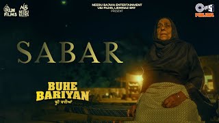 Sabar  Buhe Bariyan  Ekam  Neeru Bajwa  Nirmal Rishi  Gurmoh  New Punjabi Song [upl. by Mohkos]