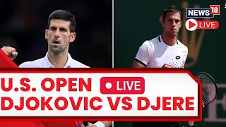 US Open 2023  US Open Tennis 2023 Live  Laslo Djere vs Novak Djokovic LIVE Updates  N18L [upl. by Katy]