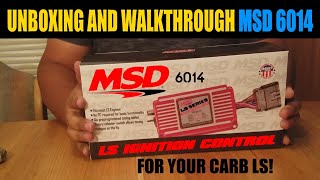 UNBOXING MSD 6014 IGNITION CONTROLLER FOR YOUR CARBURETED LS  Carb LS Swap  LS Carb Conversion [upl. by Sivek]