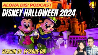 Aloha DIS Podcast  Halloween 2024 [upl. by Oicanata795]