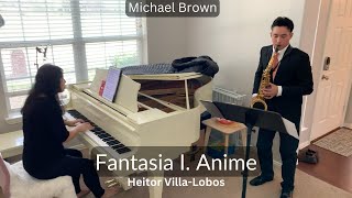 Fantasia I Anime by VillaLobos  Michael Brown [upl. by Tan]