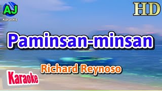 PAMINSANMINSAN  Richard Reynoso  KARAOKE HD [upl. by Sicard]