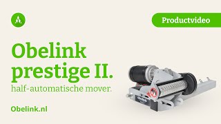 Obelink Prestige II halfautomatische mover  Productvideo  Obelink [upl. by Nelie50]