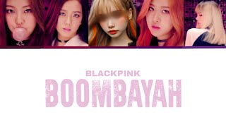 Karaoke Ver  BLACKPINK quotBOOMBAYAHquot You As A Member [upl. by Noisla365]